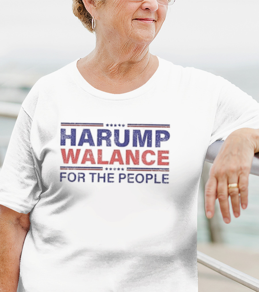 HARUMP WALANCE FOR THE PEOPLE T-Shirt