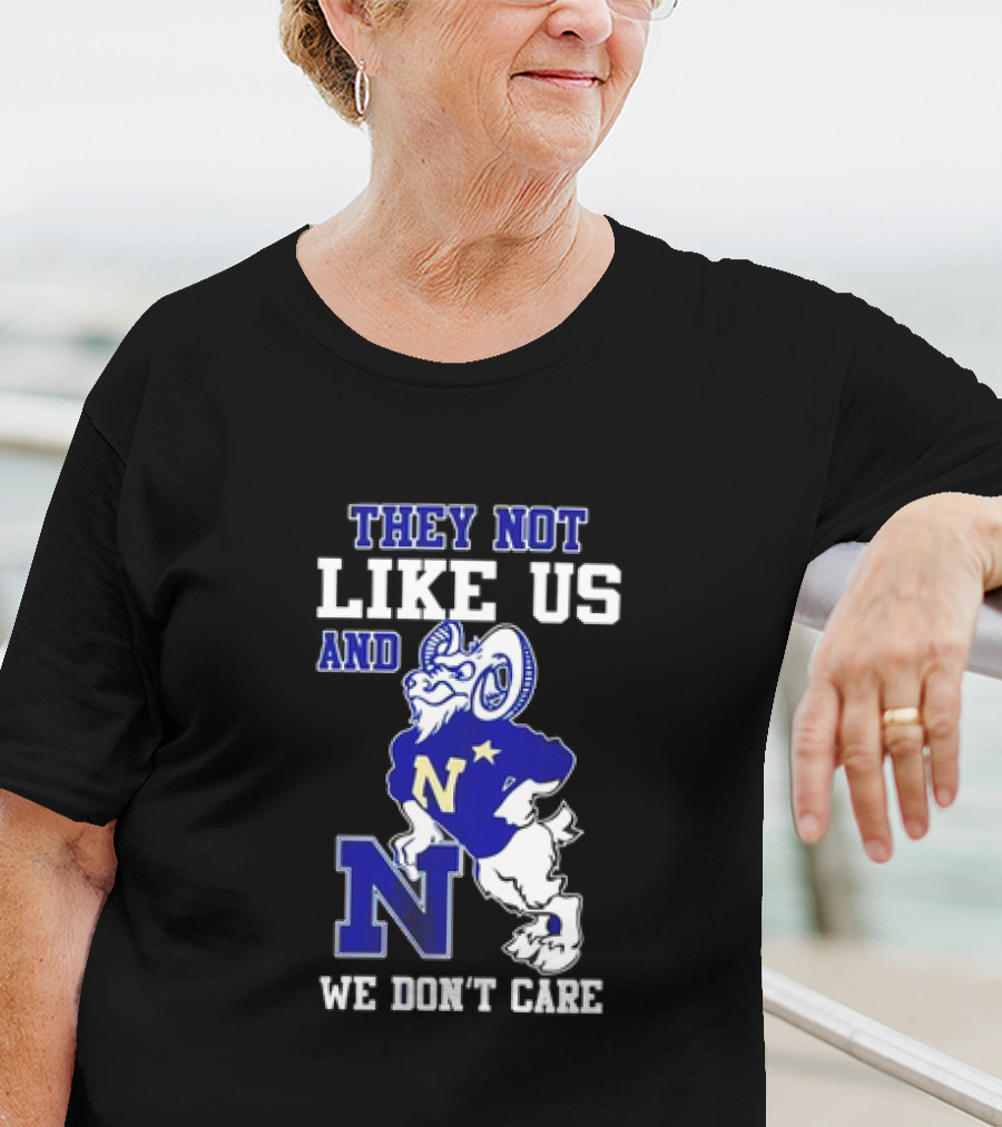 Navy Midshipmen They Not Like Us Goat We Don’t Care T-Shirt