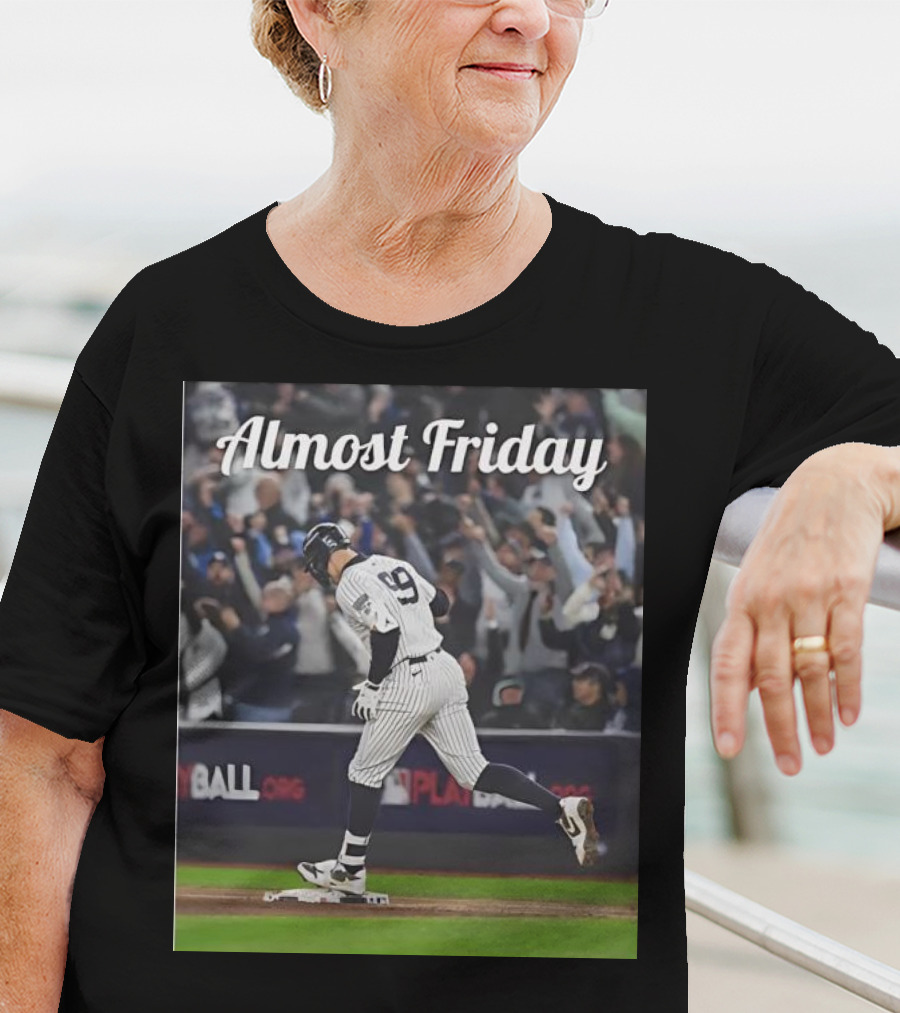 Almost Friday New York Yankees Captain Judge T-Shirt