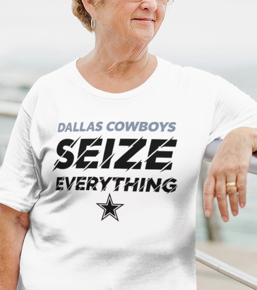 DALLAS COWBOYS SEIZE EVERYTHING STAR T-Shirt