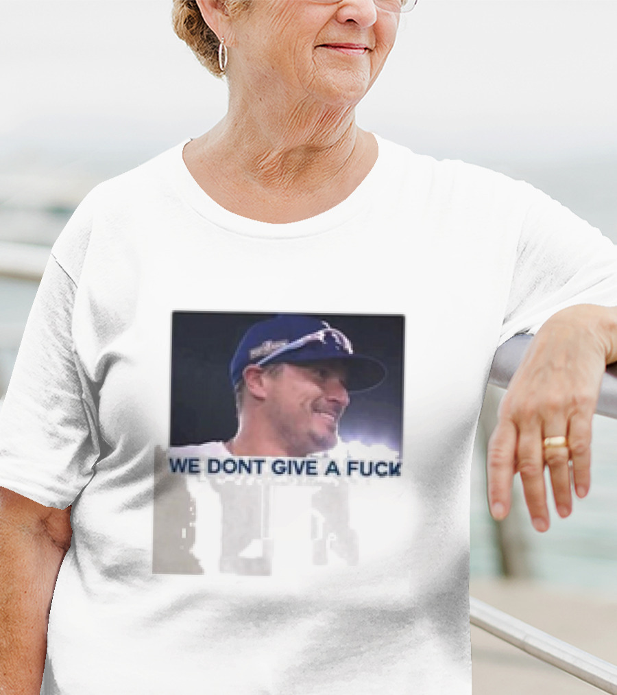 Kike Hernandez We Dont Give A Fuck T-Shirt