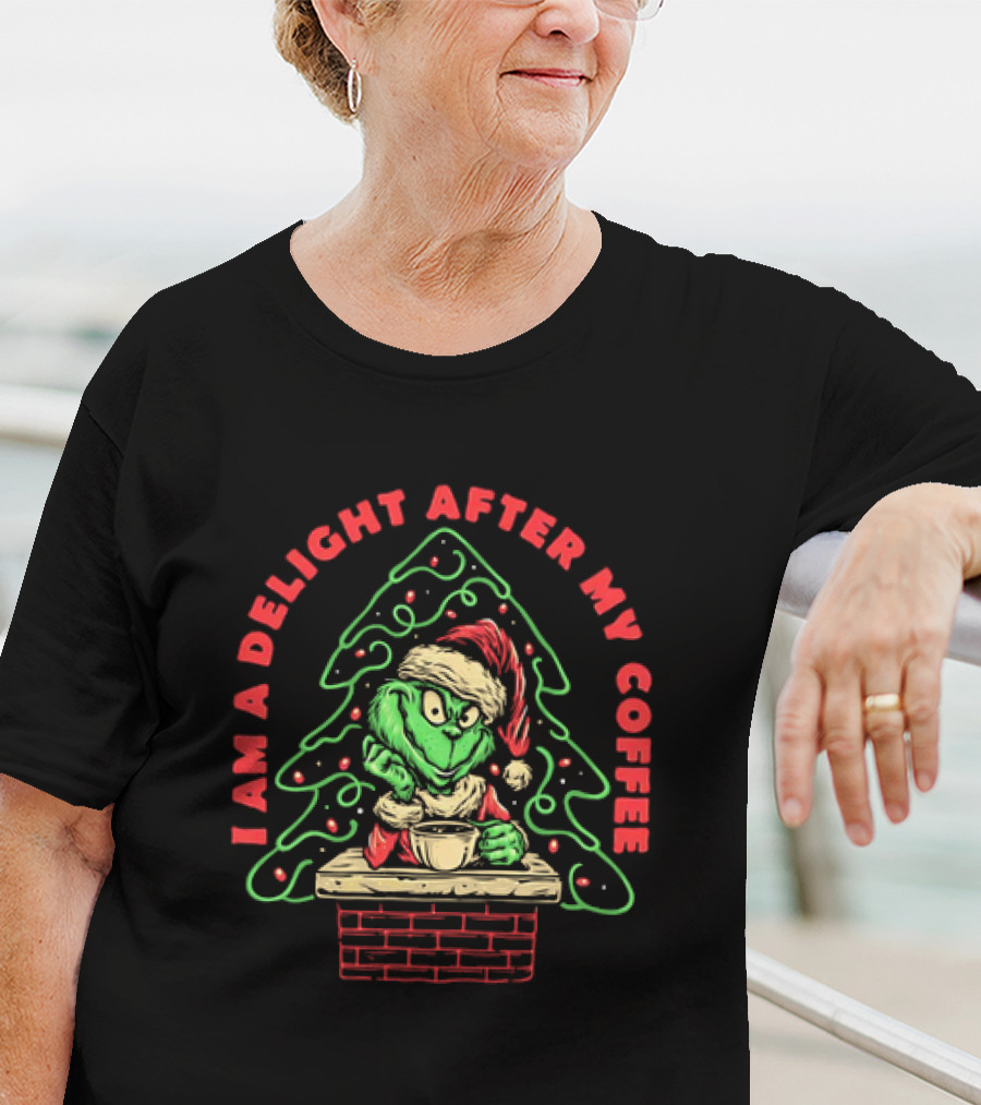 I Am A Delight After My Coffee Grinch Christmas Tree Santa Hat T-Shirt