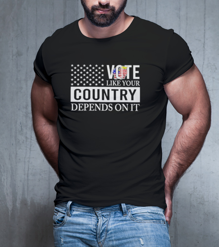 VOTE Like Your Country Depends On It USA Flag Motivational Message T-Shirt