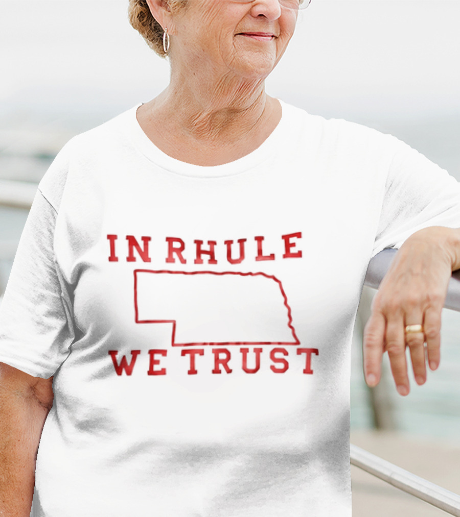 In Rhule We Trust Nebraska Football Iconic T-Shirt
