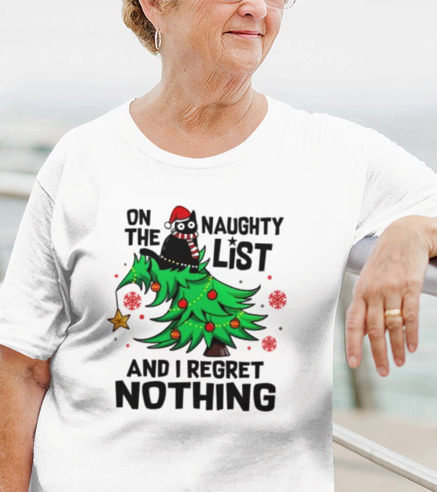 On The Naughty List Christmas Cat I Regret Nothing T-Shirt