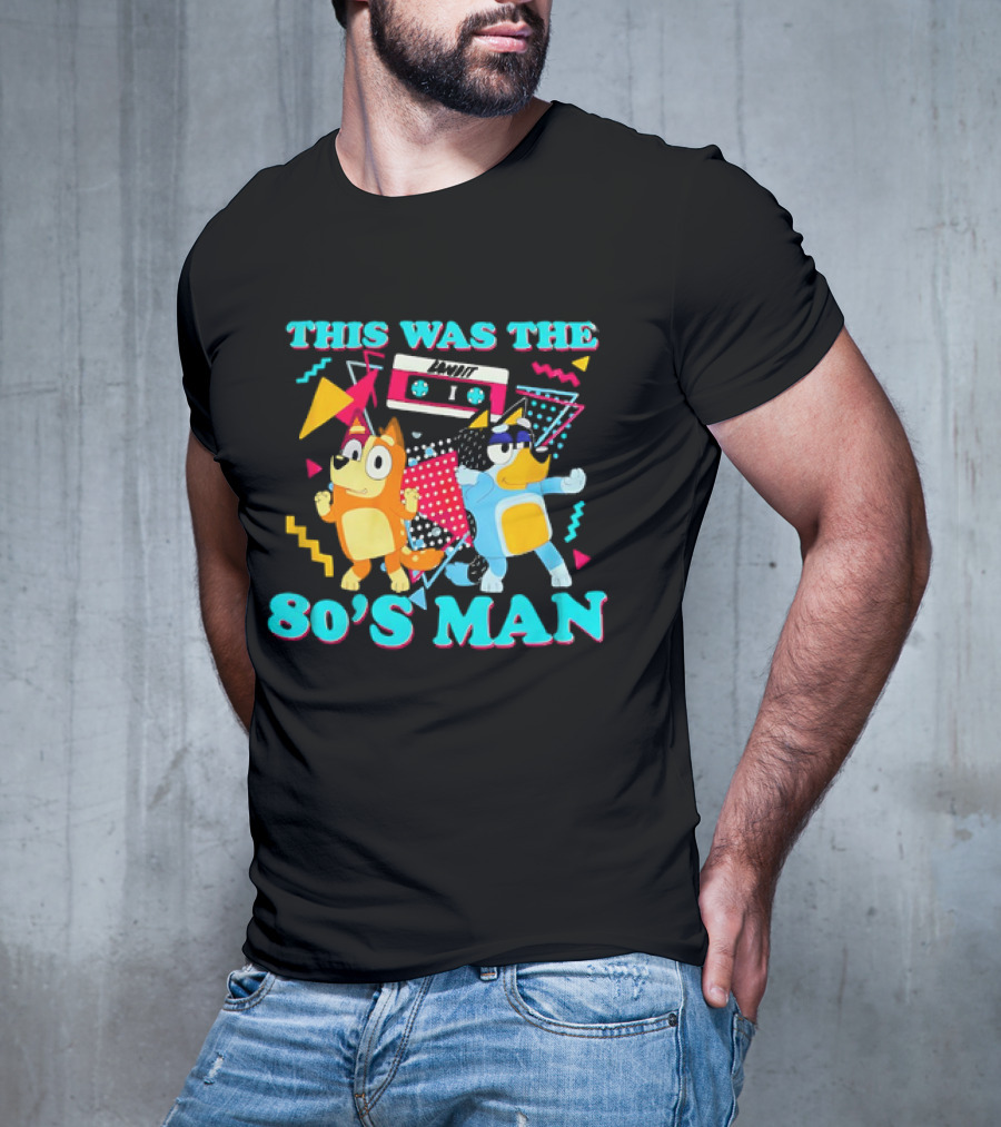 This Was The 80s Man Bandit Heeler Chilli Heeler Cassette Tape T-Shirt
