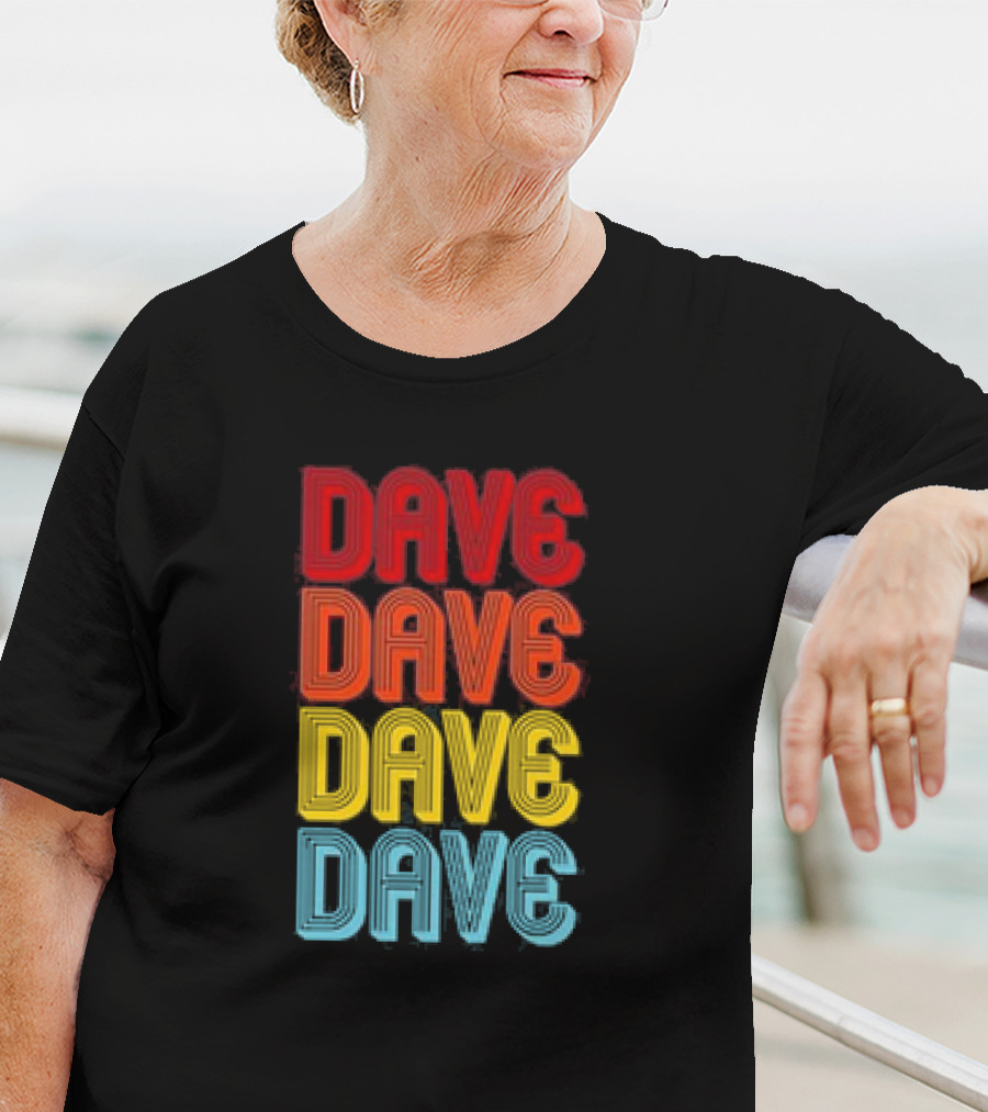 Dave Dave Dave Dave Retro Vintage Colorful T-Shirt