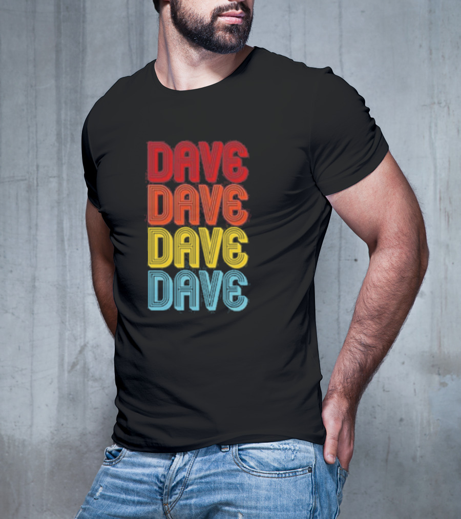 Dave Dave Dave Dave Retro Vintage Colorful T-Shirt