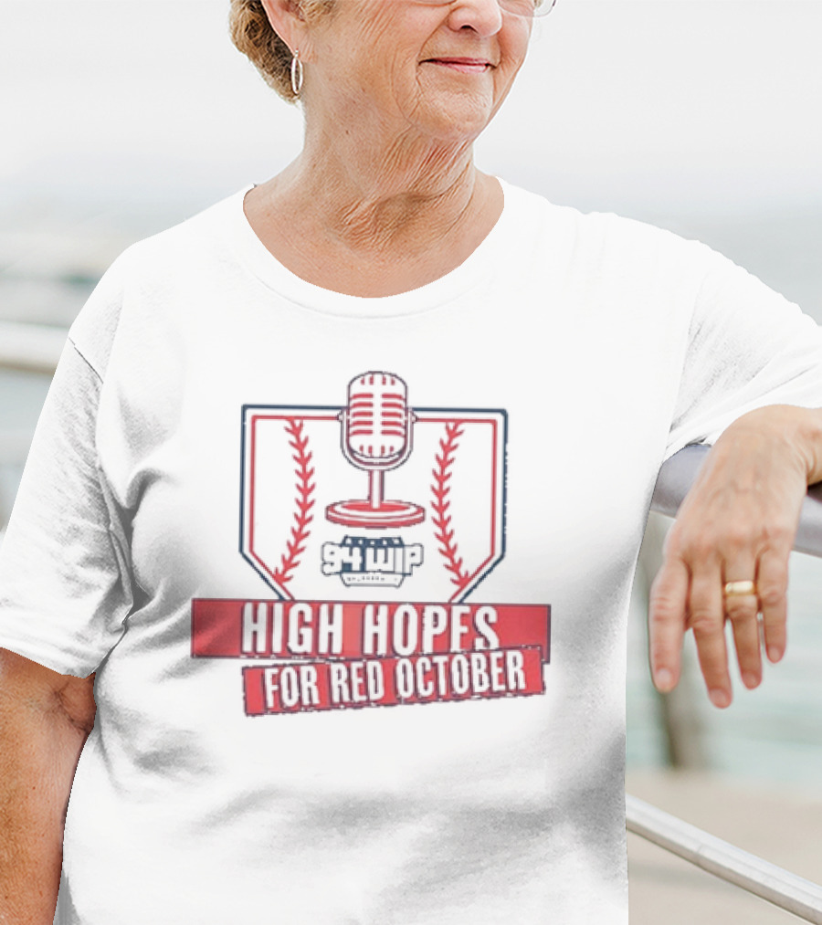 WIP Phillies High Hopes For Red October 94WIP Microphone Baseball T-Shirt