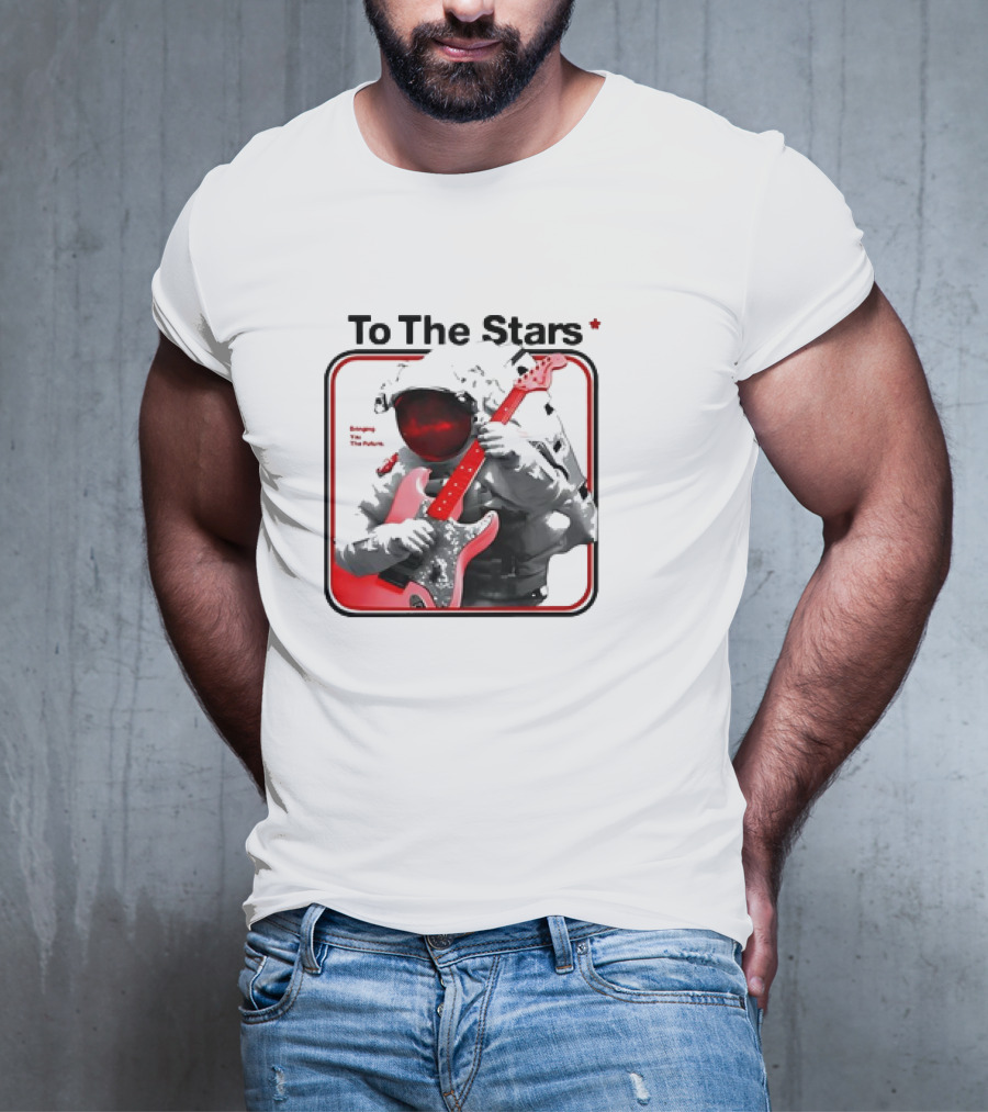 To The Stars Astronaut Playing Guitar Bringing The Future T-Shirt