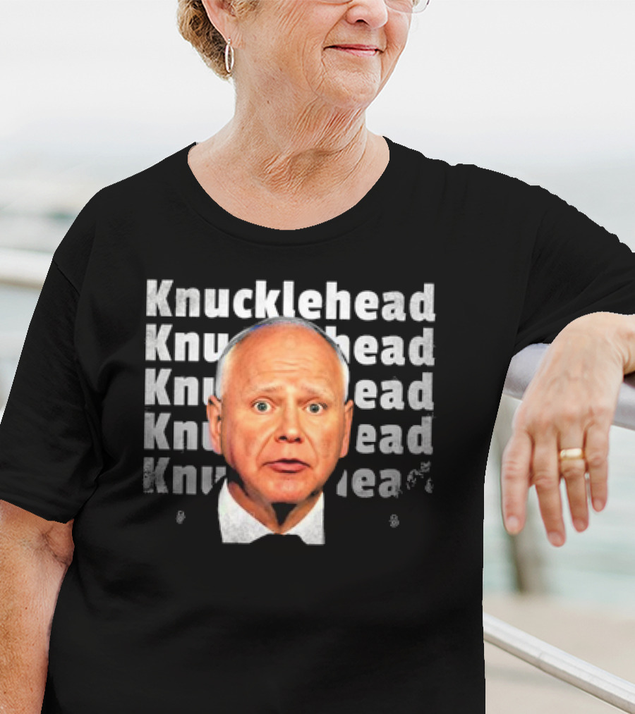 Knucklehead Knucklehead Knucklehead Knucklehead Tim Walz Vintage T-Shirt