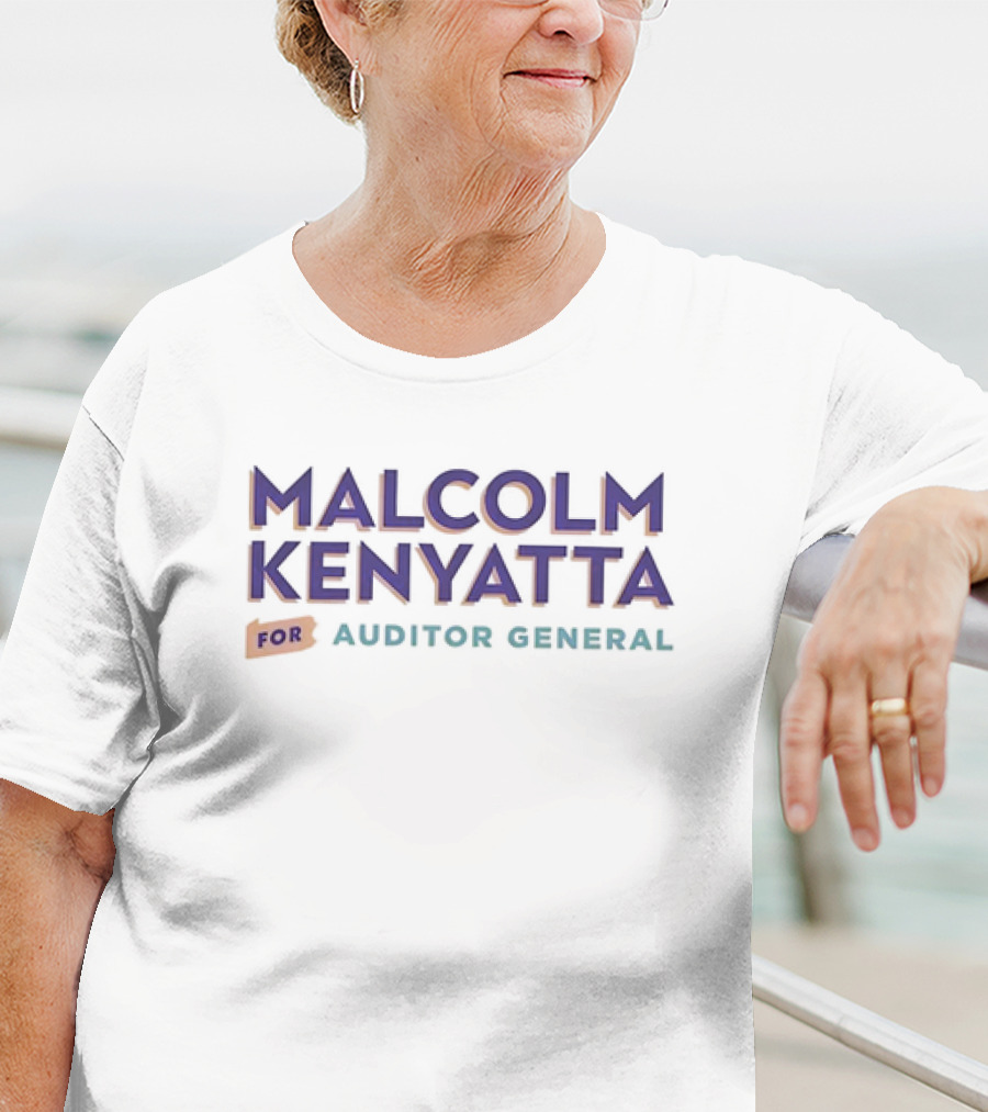 Malcolm Kenyatta For Auditor General T-Shirt