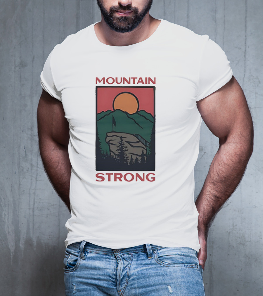 MOUNTAIN STRONG T-Shirt
