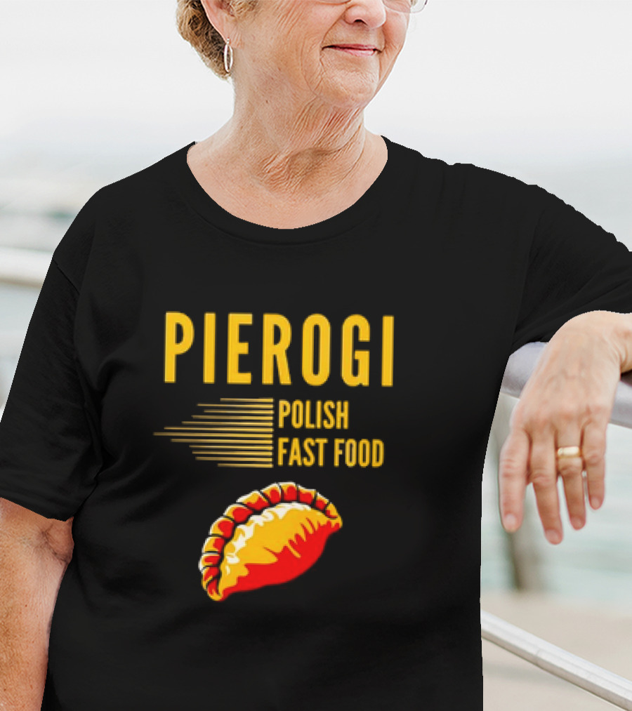 PIEROGI POLISH FAST FOOD Dumpling T-Shirt