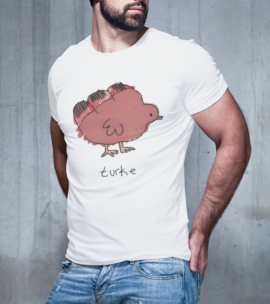 Turke Turkey Thanksgiving Turkey Drawing T-Shirt