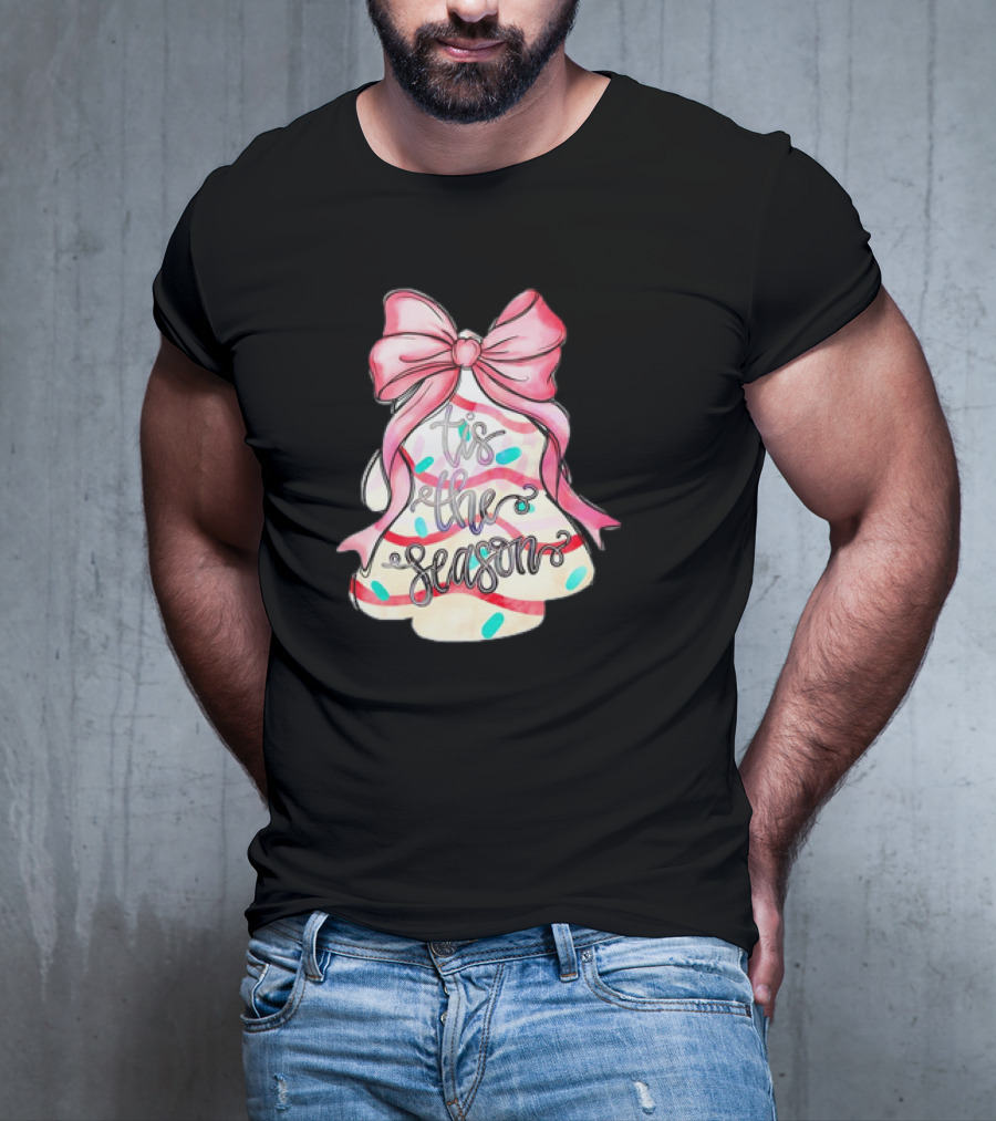 Tis The Season Christmas Tree Cakes Pink Bow T-Shirt