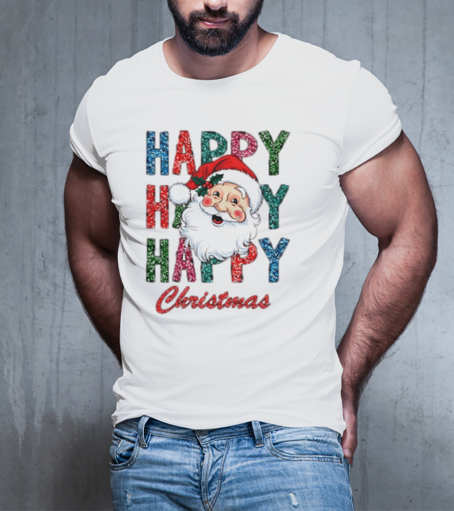 Glitter Happy Happy Happy Christmas Santa Claus T-Shirt