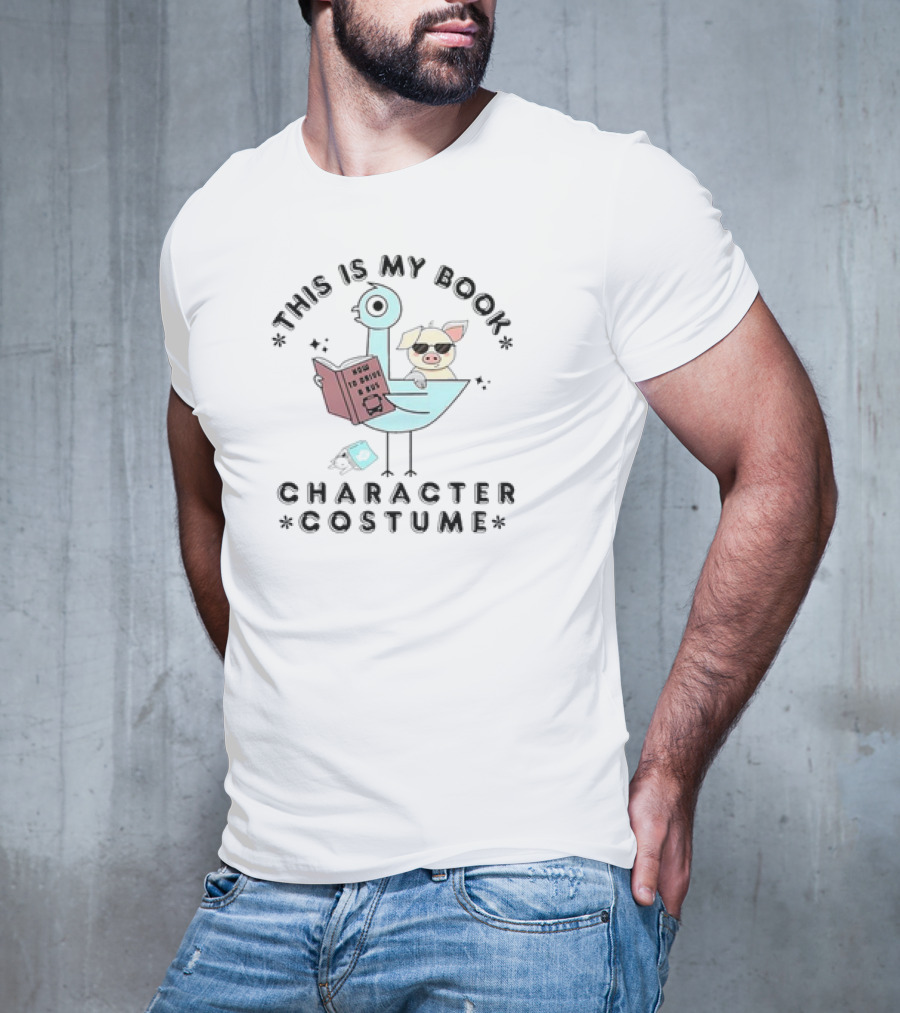 This Is My Book Character Costume Pigeon Reading How To Drive Bus Cartoon T-Shirt