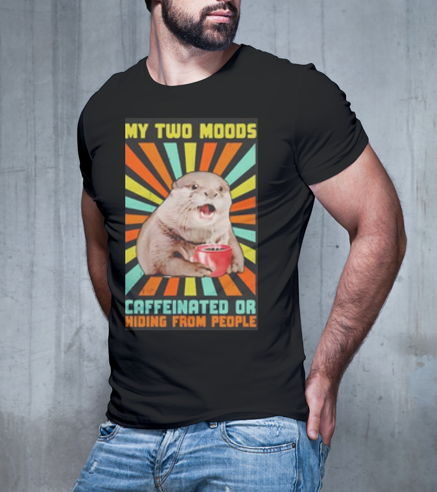 My Two Moods Caffeinated Or Hiding From People Retro T-Shirt
