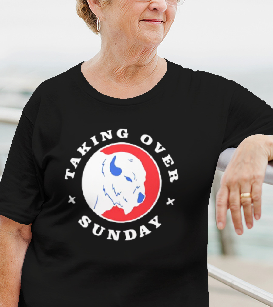 Taking Over Sunday Buffalo Bills Red And Blue Buffalo T-Shirt