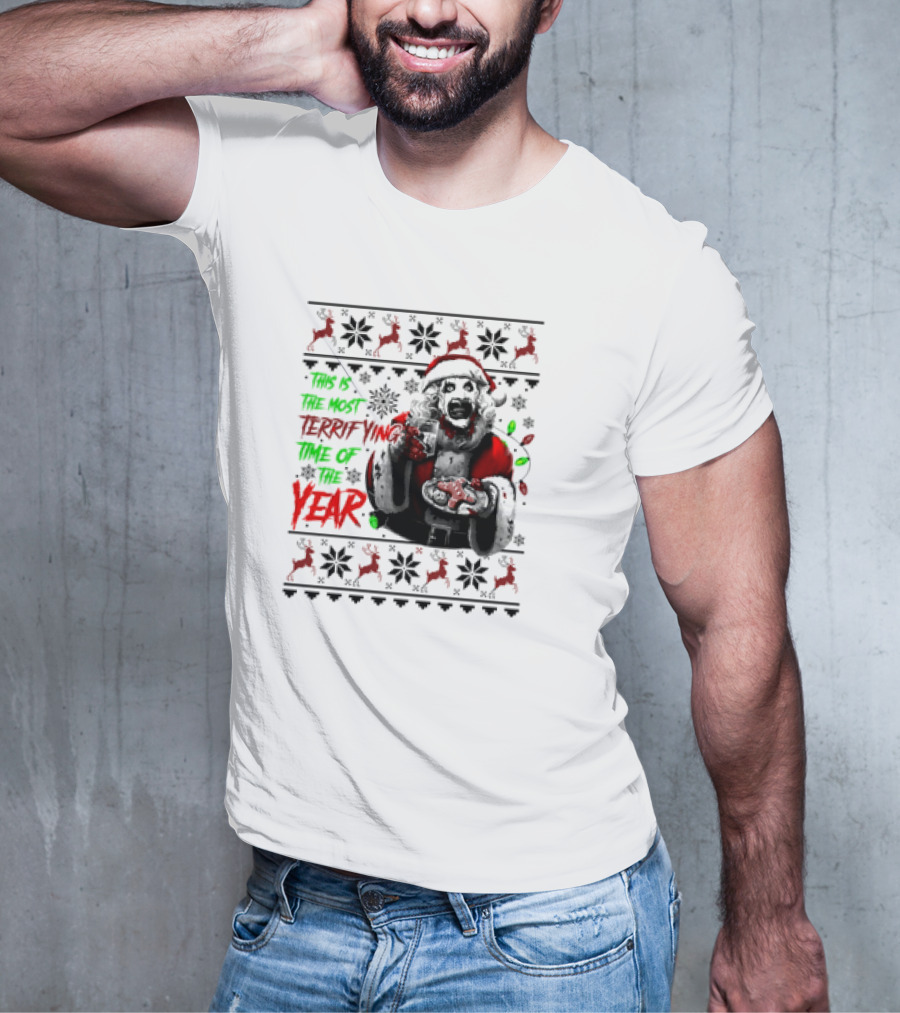 The Most Terrifying Time Of The Year Art The Clown Santa Christmas T-Shirt