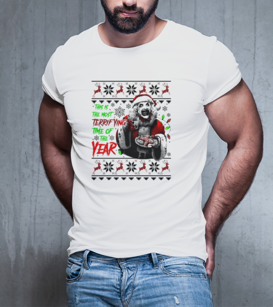 The Most Terrifying Time Of The Year Art The Clown Santa Christmas T-Shirt