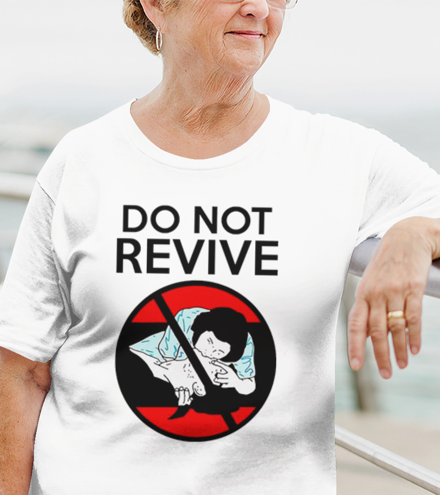 Do Not Revive CPR Parody Red Circle Cross T-Shirt