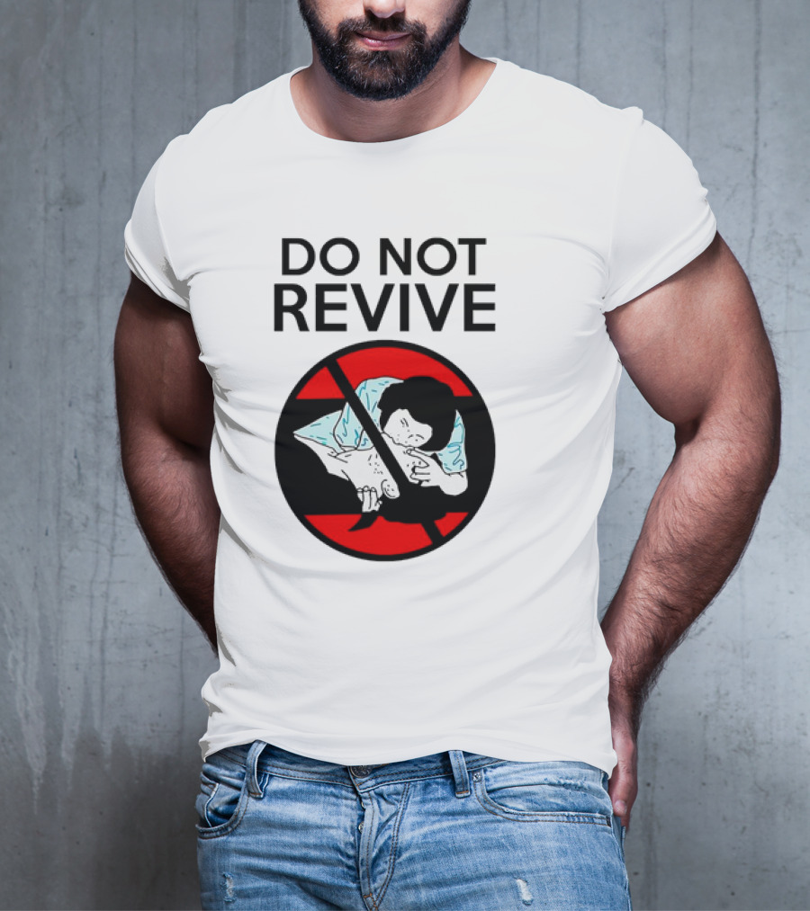 Do Not Revive CPR Parody Red Circle Cross T-Shirt