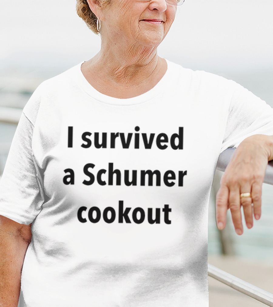 I Survived A Schumer Cookout Event Experience T-Shirt