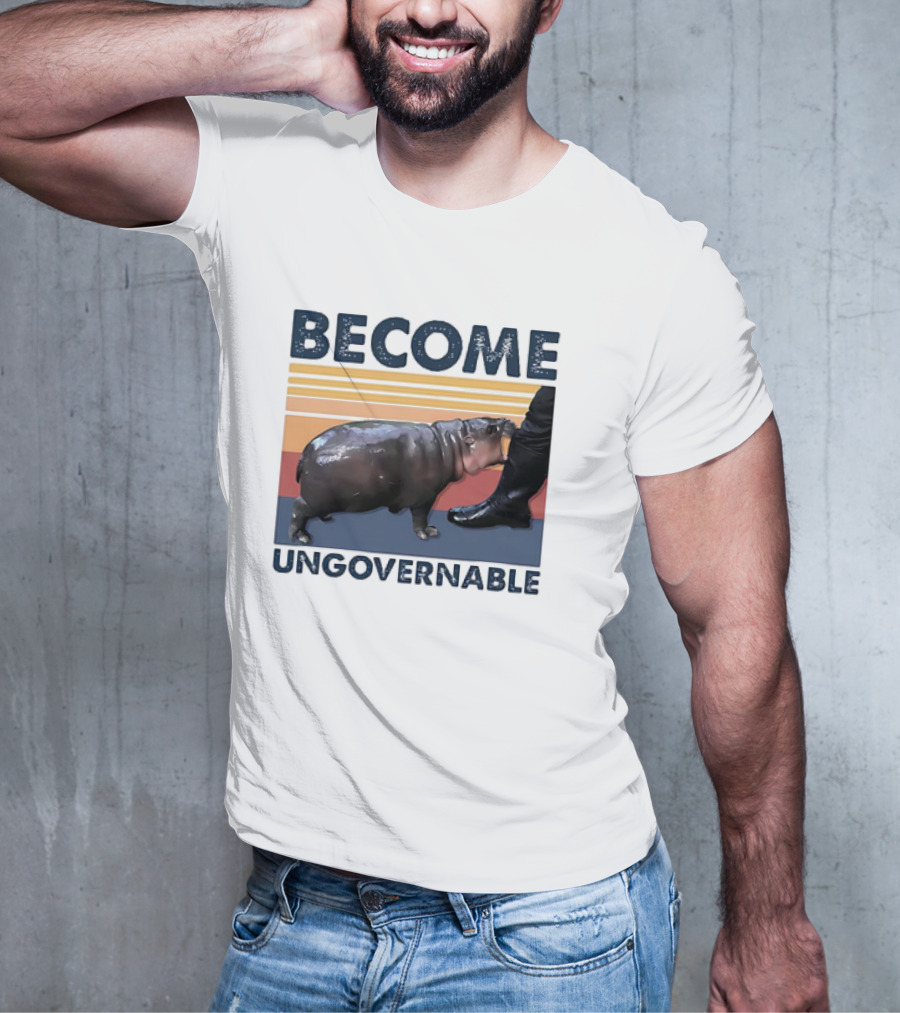 Become Ungovernable Cute Baby Hippo Moo Deng T-Shirt