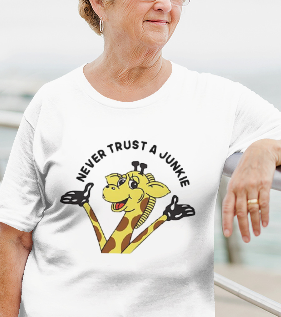Never Trust A Junkie Giraffe Logo With Cartoon Character T-Shirt
