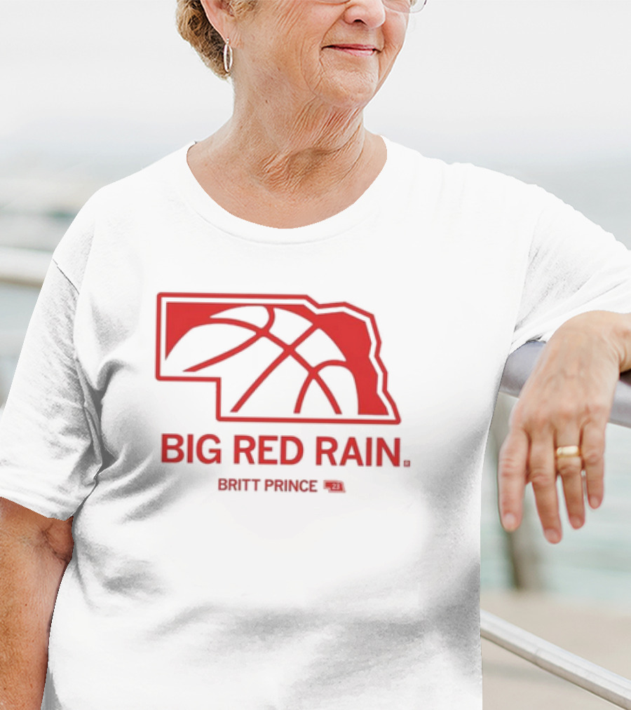 Big Red Rain Britt Prince Nebraska Basketball 21 T-Shirt