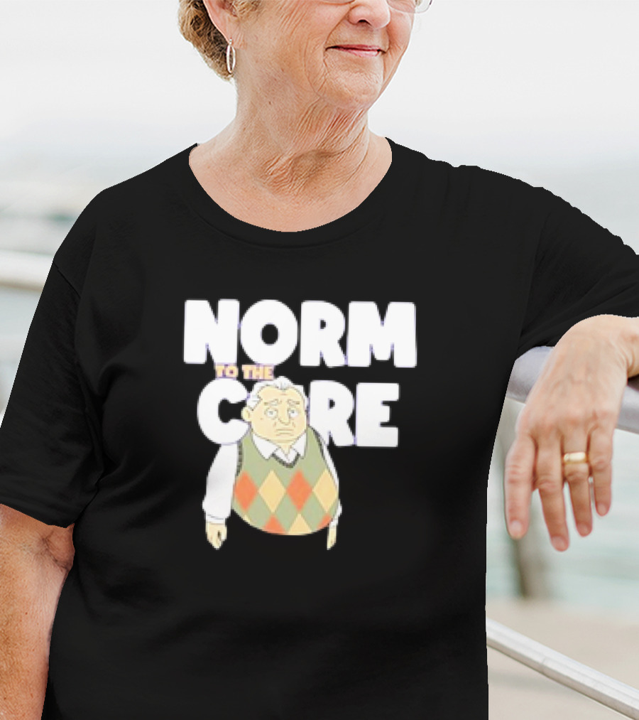 Norm To The Core The New Norm Show T-Shirt