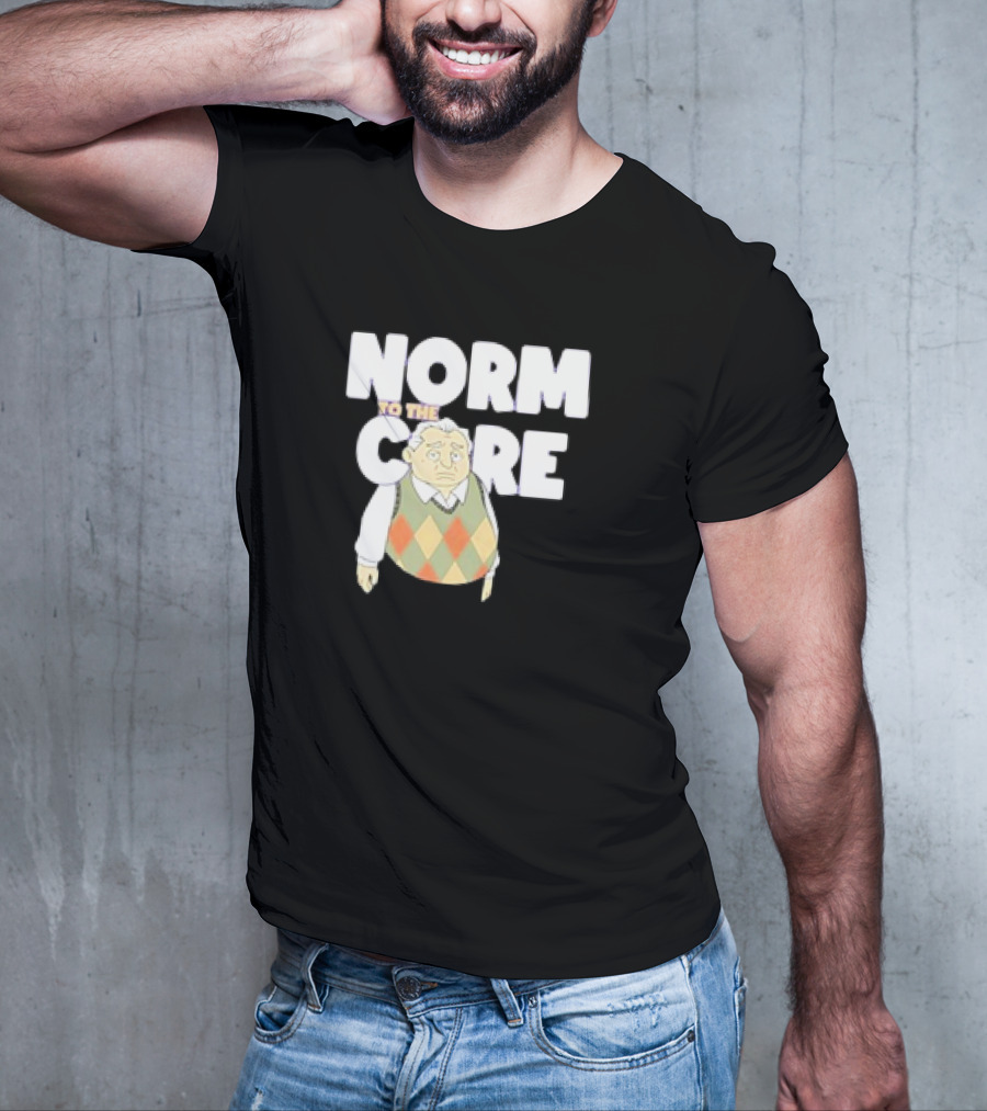 Norm To The Core The New Norm Show T-Shirt