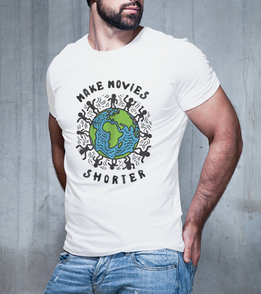 Make Movies Shorter Save The Planet Earth Surrounded By Dancing Figures T-Shirt