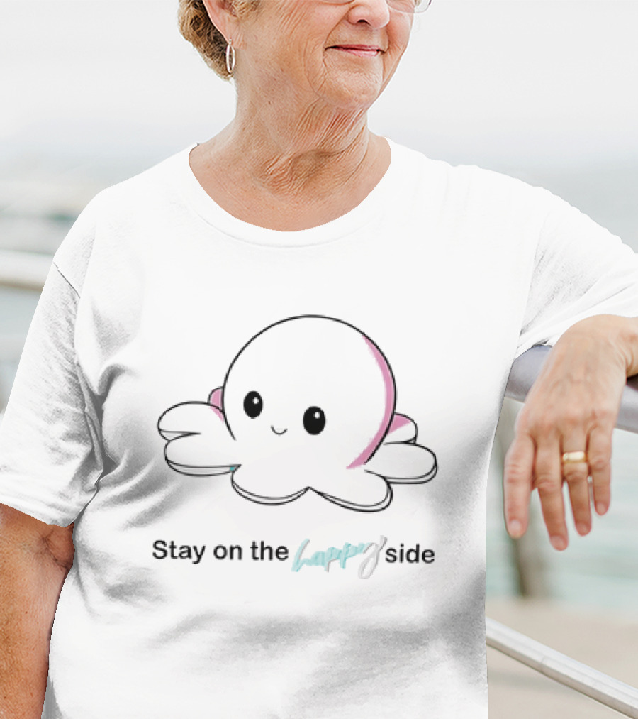 Stay On The Happy Side Pulpo Mood T-Shirt