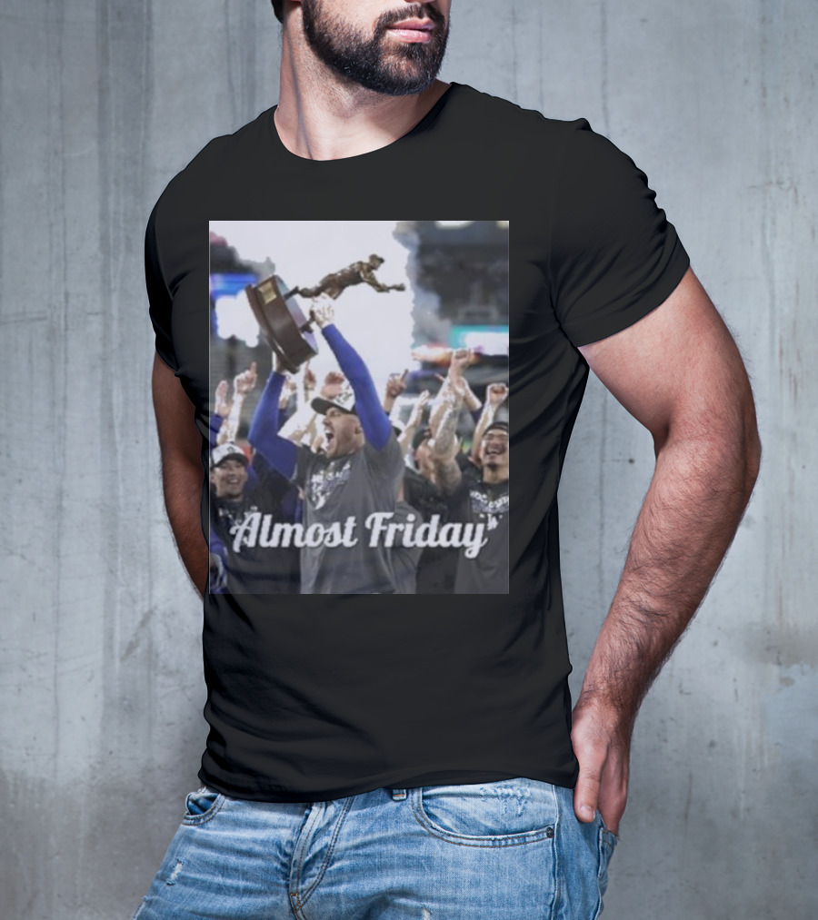Almost Friday Freddie Freeman MVP Celebration Victory T-Shirt
