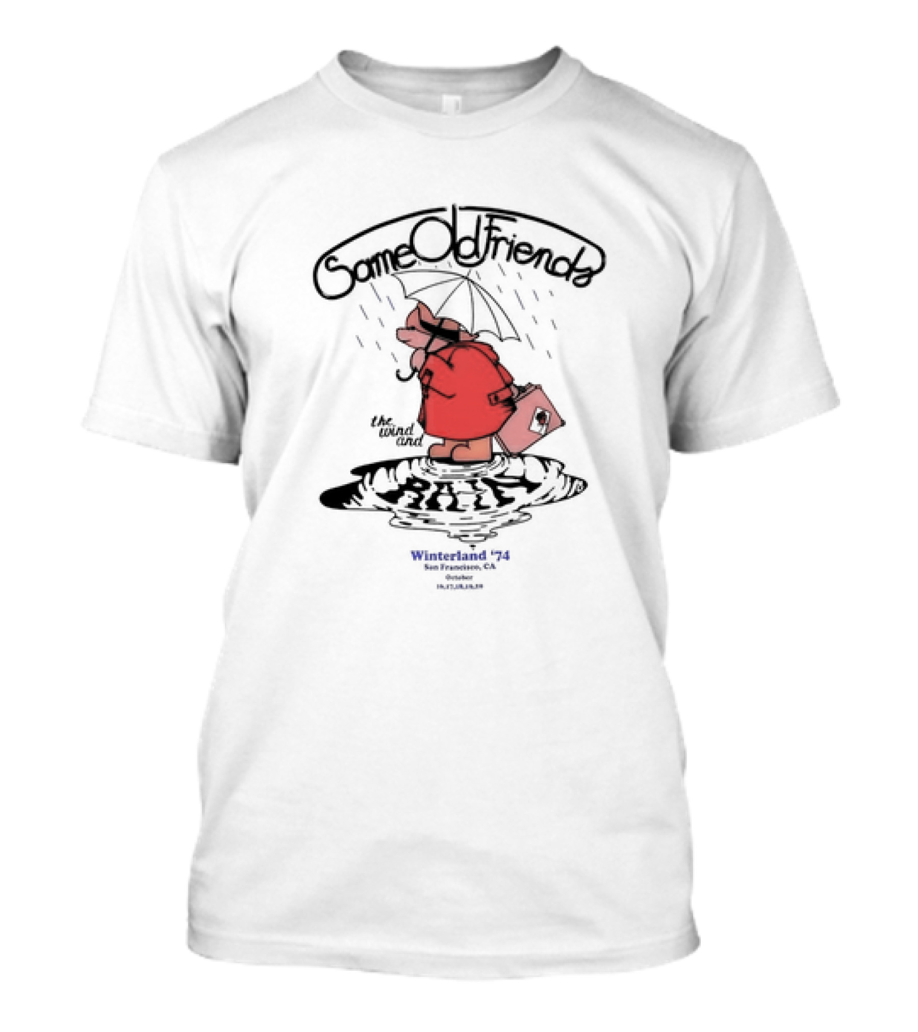 Same Old Friends The Wind And Winterland '74 San Francisco CA T-Shirt
