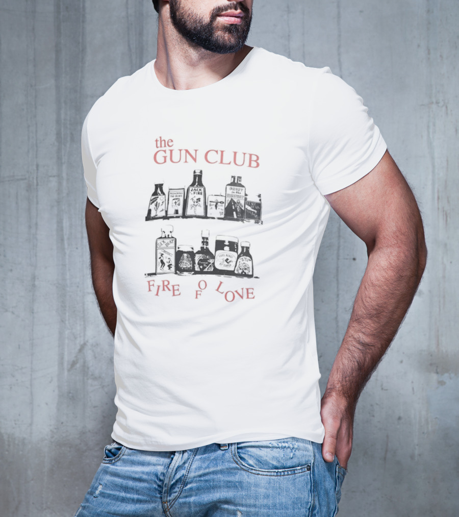 The Gun Club Fire Of Love Bottle Shelf T-Shirt