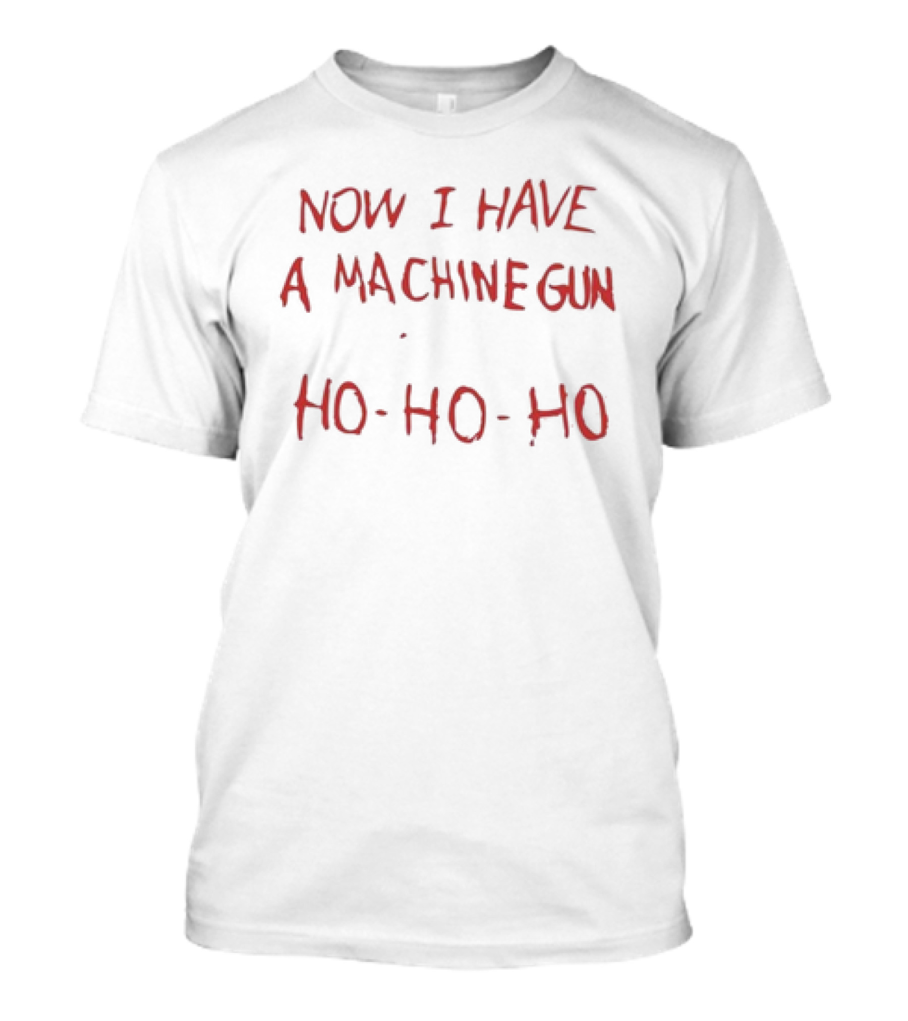Merry Christmas Now I Have A Machine Gun Ho-Ho-Ho Die Hard T-Shirt