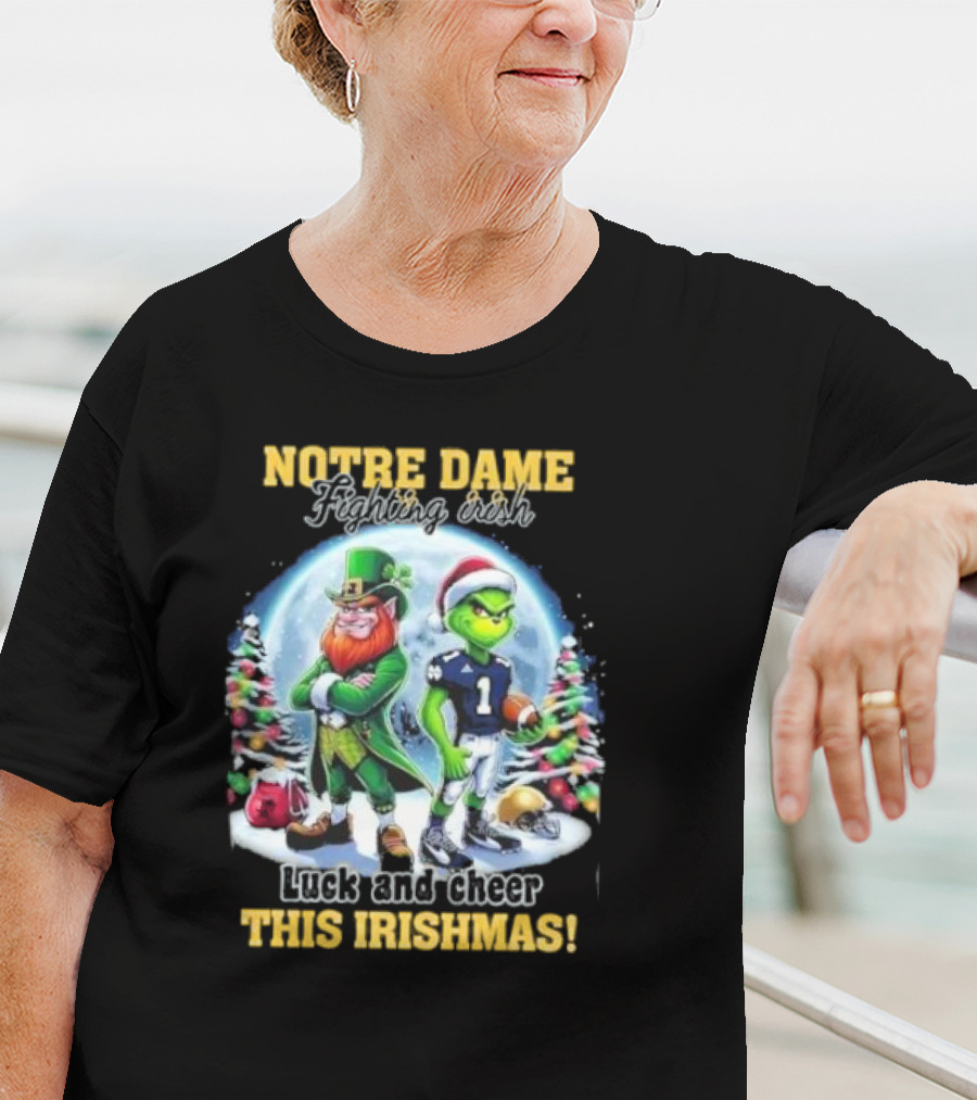 Notre Dame Fighting Irish Luck And Cheer This Irishmas With Christmas Characters T-Shirt