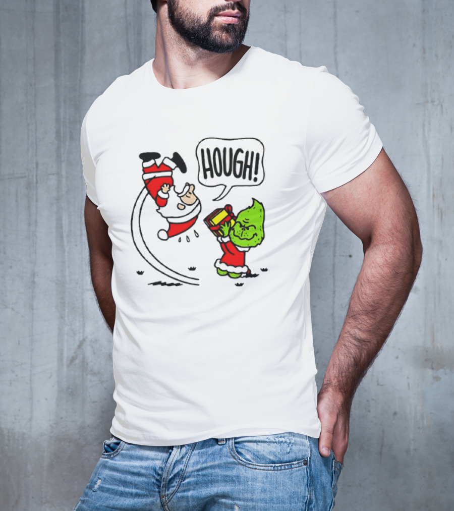 Santa Claus And The Grinch Hough Christmas Peanuts Crossover Not Your Gift T-Shirt