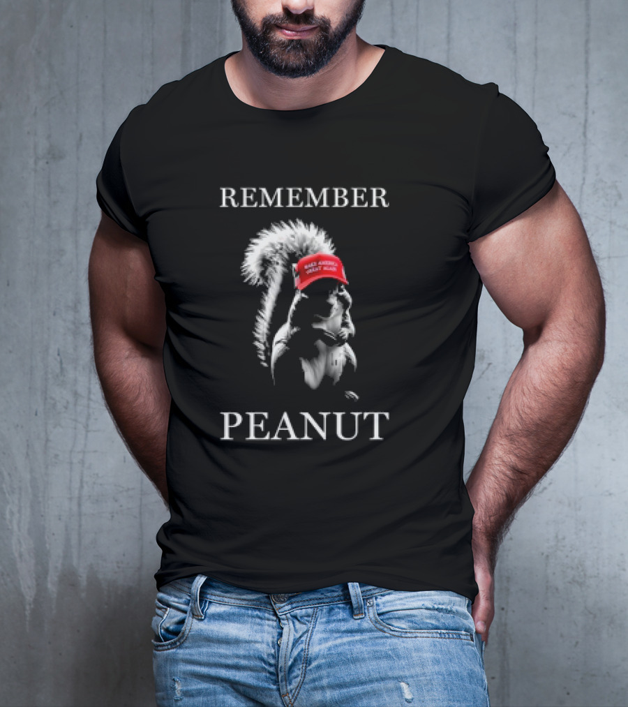 REMEMBER PEANUT MAKE AMERICA GREAT AGAIN HAT T-Shirt
