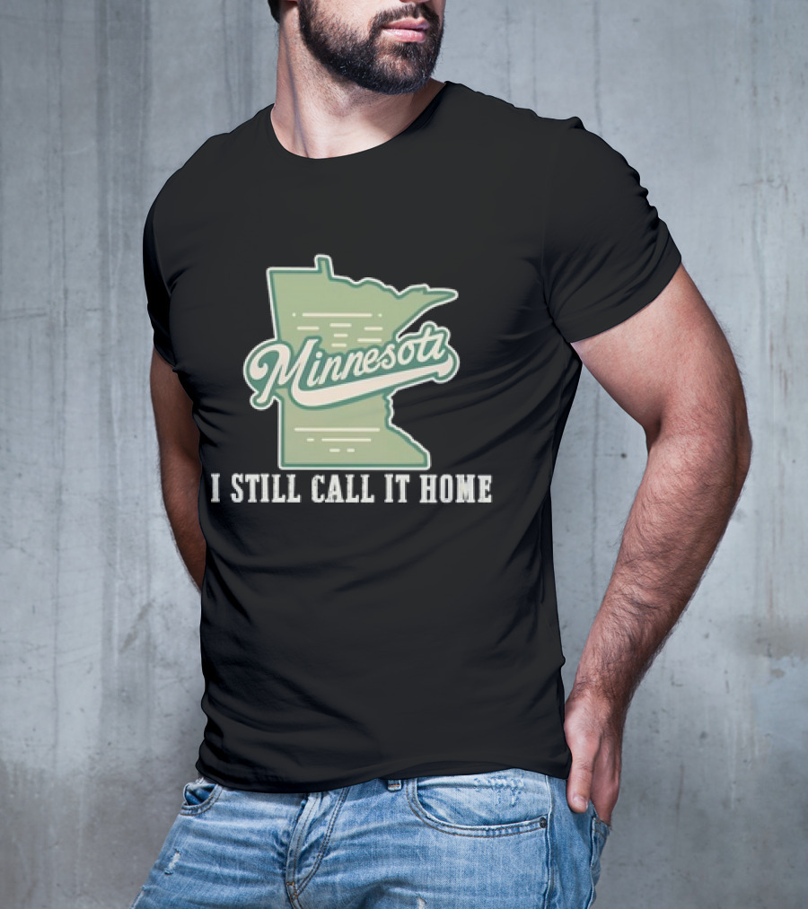 Minnesota Map I Still Call It Home T-Shirt