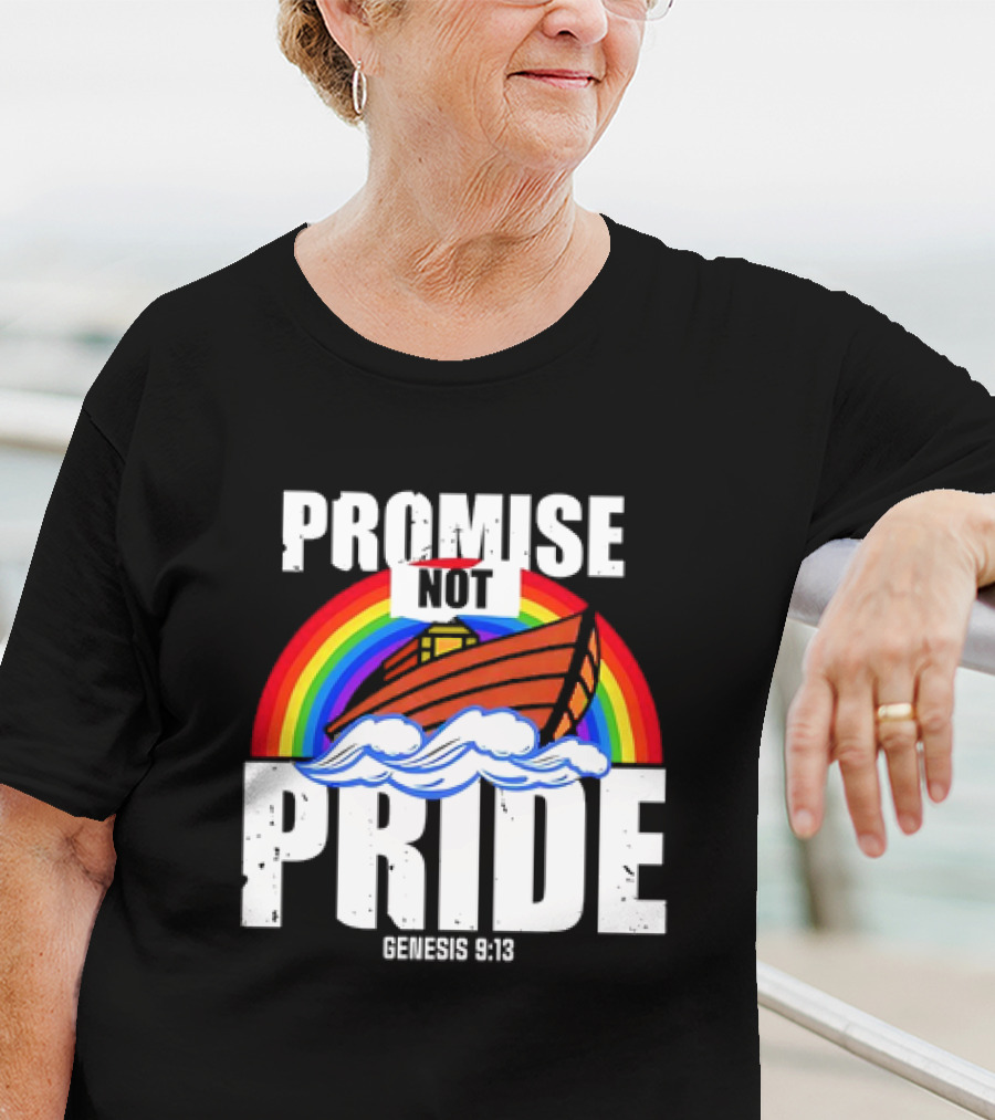 Promise Not Pride Genesis 9 13 Rainbow Ark T-Shirt