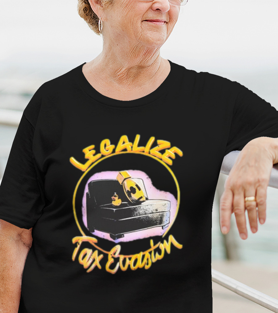 LEGALIZE TAX EVASION Rubber Duck On Couch T-Shirt