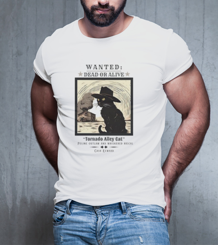 Wanted Dead Or Alive Tornado Alley Cat Oklahoma Whiskered Rascal Cowboy Twister Retro T-Shirt