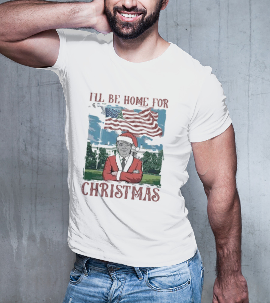 I'll Be Home For Christmas American Flag White House Santa Suit T-Shirt