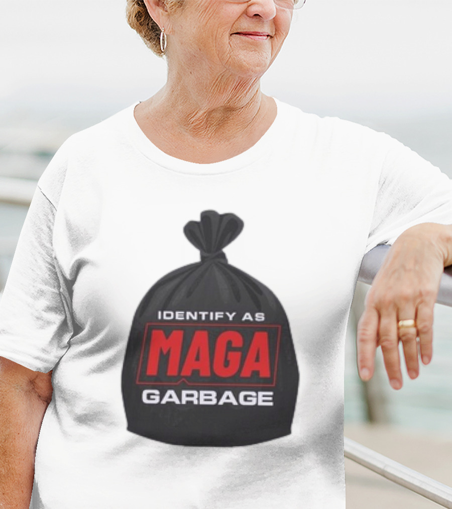 Identify As MAGA Garbage袋 T-Shirt