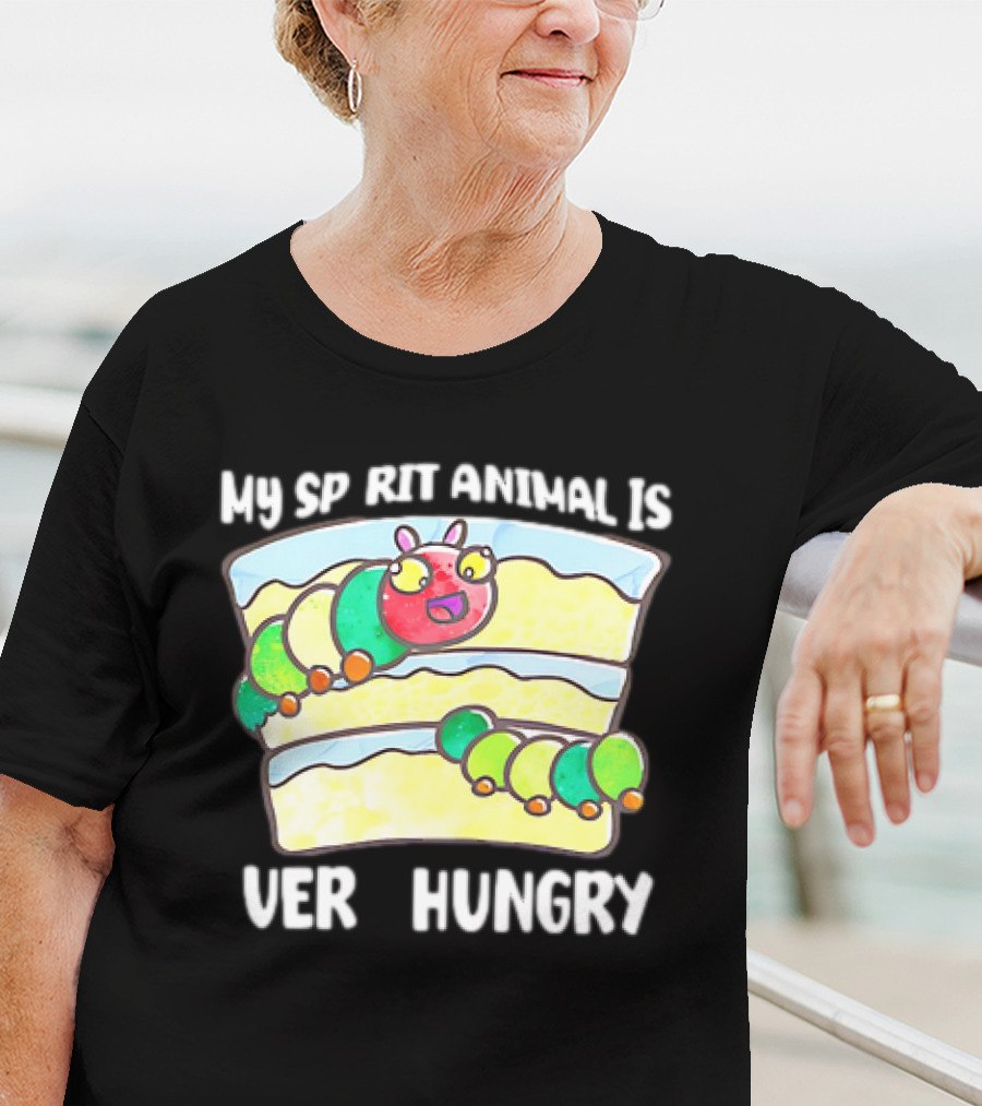 My Spirit Animal Is Very Hungry Caterpillar Cake Slice T-Shirt